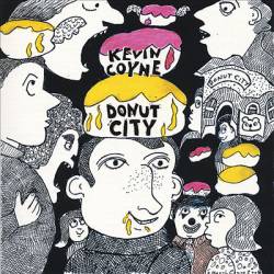 Kevin Coyne : Donut City